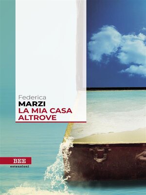 cover image of La mia casa altrove